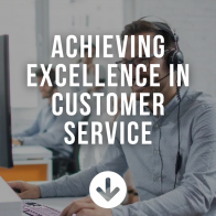 Achieving Excellence In Customer Service